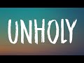 Sam Smith - Unholy (Lyrics) ft. Kim Petras | "mommy don't know daddy's getting hot"