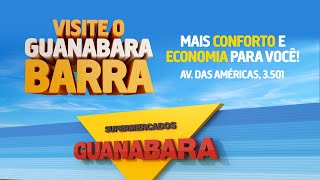 Supermercados Guanabara Barra: venha aproveitar a nossa loja! Supermercados Guanabara Barra: venha aproveitar a nossa loja!