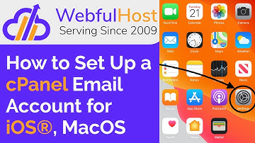 How to Set Up a cPanel Email Account for iOS®, MacOs - cPanel - WebfulHost