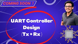 UART Controller Design | Tx + Rx Protocol | Working Principle | Verilog Code | @vlsiexcellence  ✅