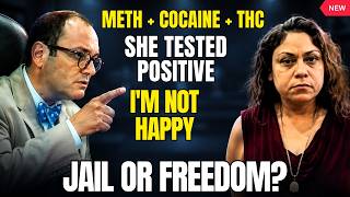 You Tested Positive for METH, COCAINE, AND THC – Judge FLEISCHER  Has Had ENOUGH