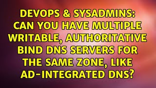 Can you have multiple writable, authoritative BIND DNS servers for the same zone, like...
