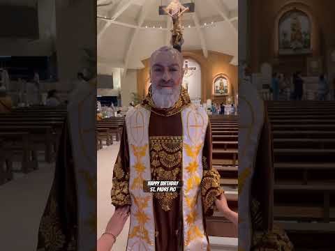 Happy 139th Birthday St. Padre Pio
