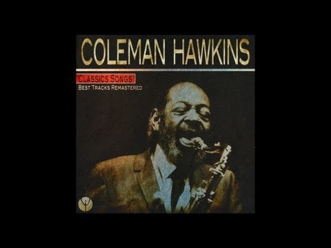 Coleman Hawkins Ramblers What Harlem Is To Me 