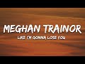 Meghan Trainor - Like I