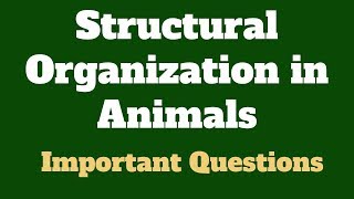 NEET 2020 2021- Structural Organization in Animals - Rais Sir | AIIMS | Biology Video Lectures NEET 2020 2021- Structural Organization in Animals - Rais Sir | AIIMS | Biology Video Lectures