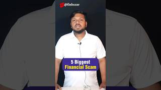 5 Biggest Financial Scams shorts stockmarket