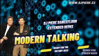 Modern Talking - Ready For The Victory 2k22 / Dj Piere dancefloor extended remix