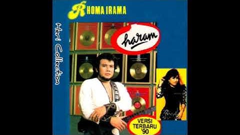 Rhoma Irama & Noer Halimah - Haram