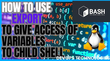 How can you give access of a variable to child shells in linux #linux #bashscripting #bash