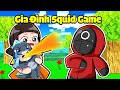 HUY NOOB GODZILLA NHẬN NUÔI BỞI GIA ĐÌNH SQUID GAME*HUY NOOB 1 NGÀY SỐNG TRONG GIA ĐÌNH CON MỰC👾🦑