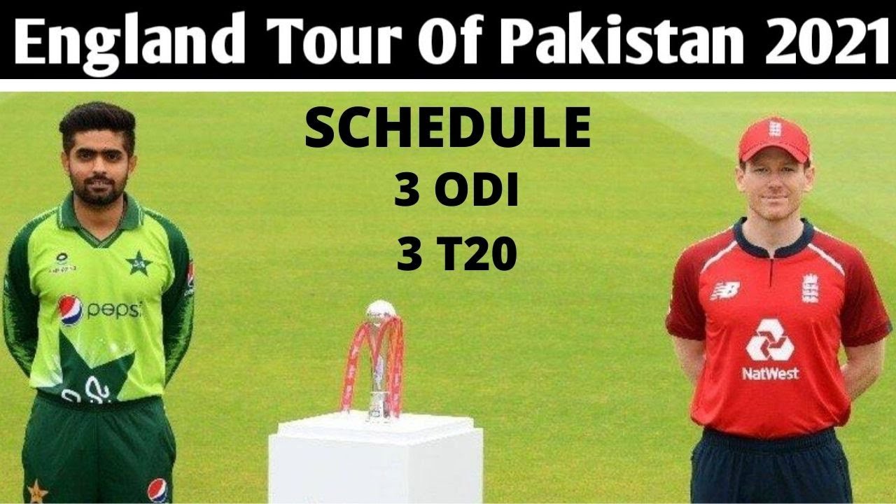 Pakistan vs England 2021 schedule | Pakistan tour of England 2021