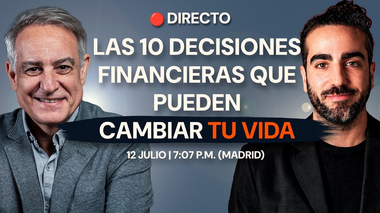 Clase en directo de Pablo Gil y Borja F. Zurrón sobre las 10 decisiones financieras que pueden cambiar tu vida