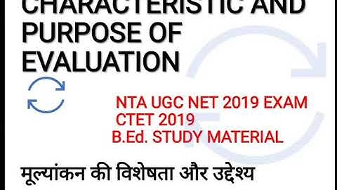 Nta Ugc Net paper 1 - characteristics of evaluation