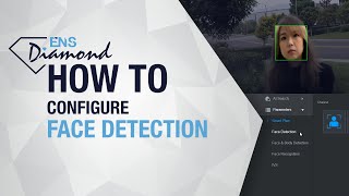 How to Configure Face Detection | Web Browser & NVR Tutorials - Diamond Series