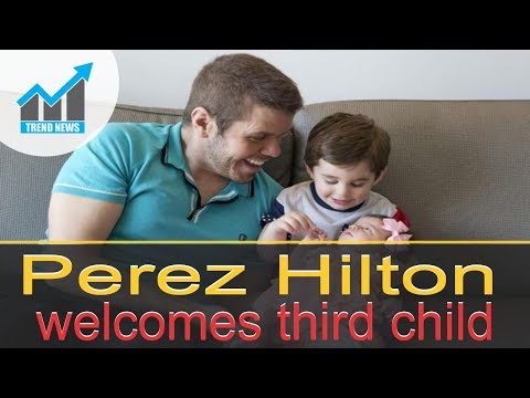 Video: Perez Hilton Welcomes Her Third Child