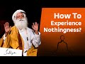 How To Experience Nothingness?