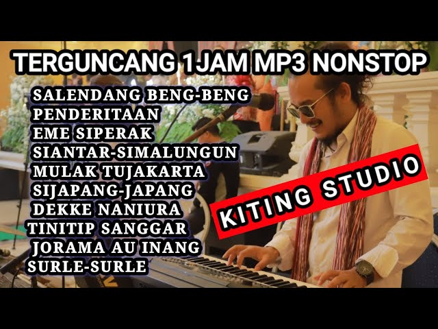 TERGUNCANG✌️⬅️❗️ NONSTOP 1JAM MP3 KITING SIDABUTAR u0026 ARYANTO SIDABUTAR class=