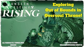 Unseen Destiny Rising Oob Out Of Bounds In Oversoul Throne - Deathsingerscrota