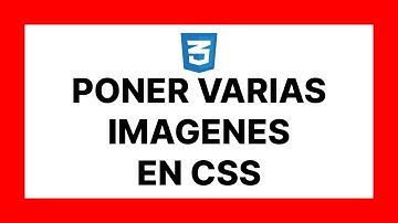 como poner VARIAS IMAGENES en CSS 🌍