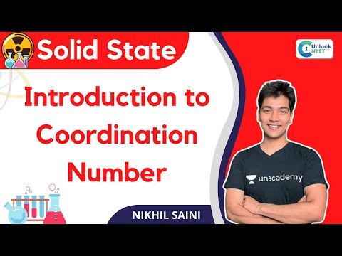 Introduction to Coordination Number | Solid State | NEET 2022 | Unlock NEET | Nikhil Saini
