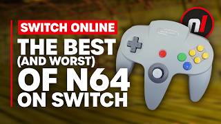 The Best (and Worst) of N64 on Switch by Nintendo Life 23,433 views 3 days ago 24 minutes