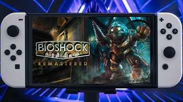 BioShock Remastered on Switch Oled Handheld Mode Gameplay and Graphics