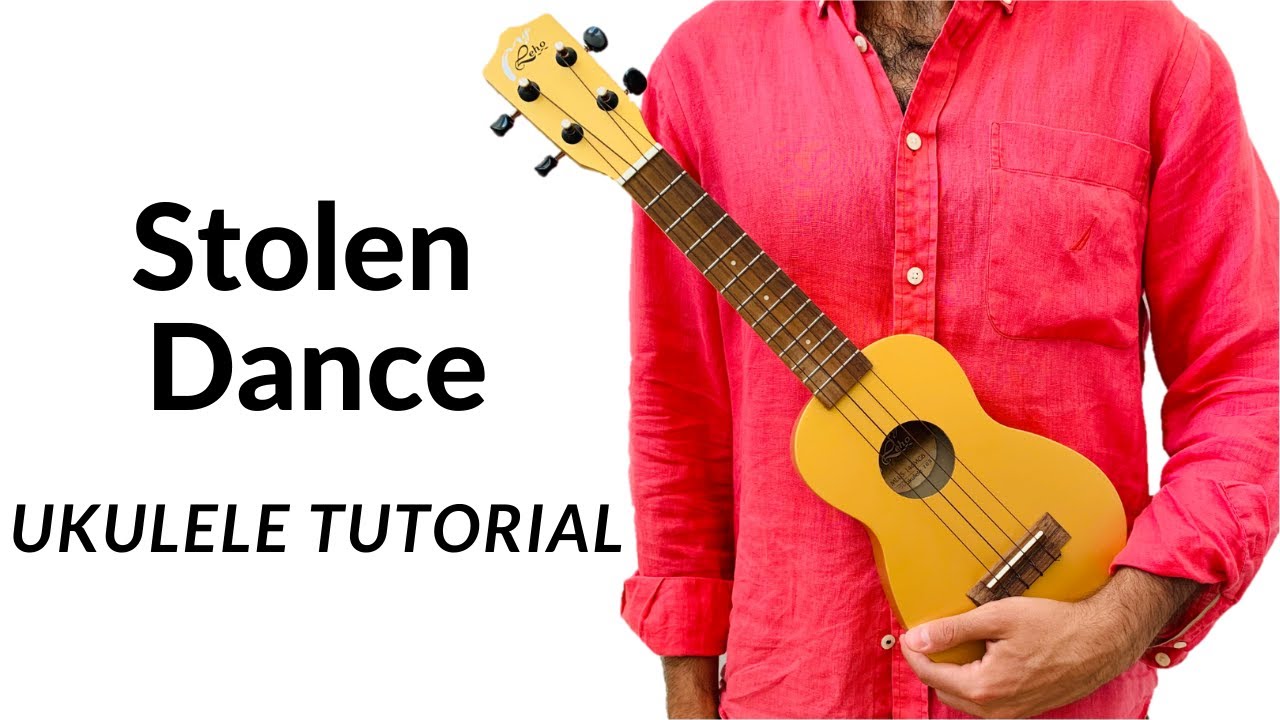 Stolen Dance by Milky Chance EASY UKULELE TUTORIAL YouTube