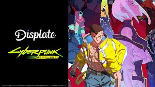 Edgerunners Triptych Displate X Cyberpunk 2077