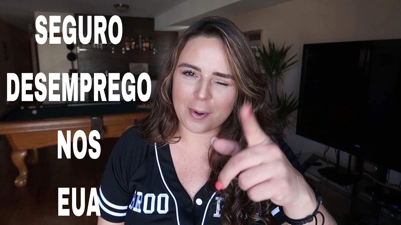 SEGURO DESEMPREGO NOS EUA - YouTube