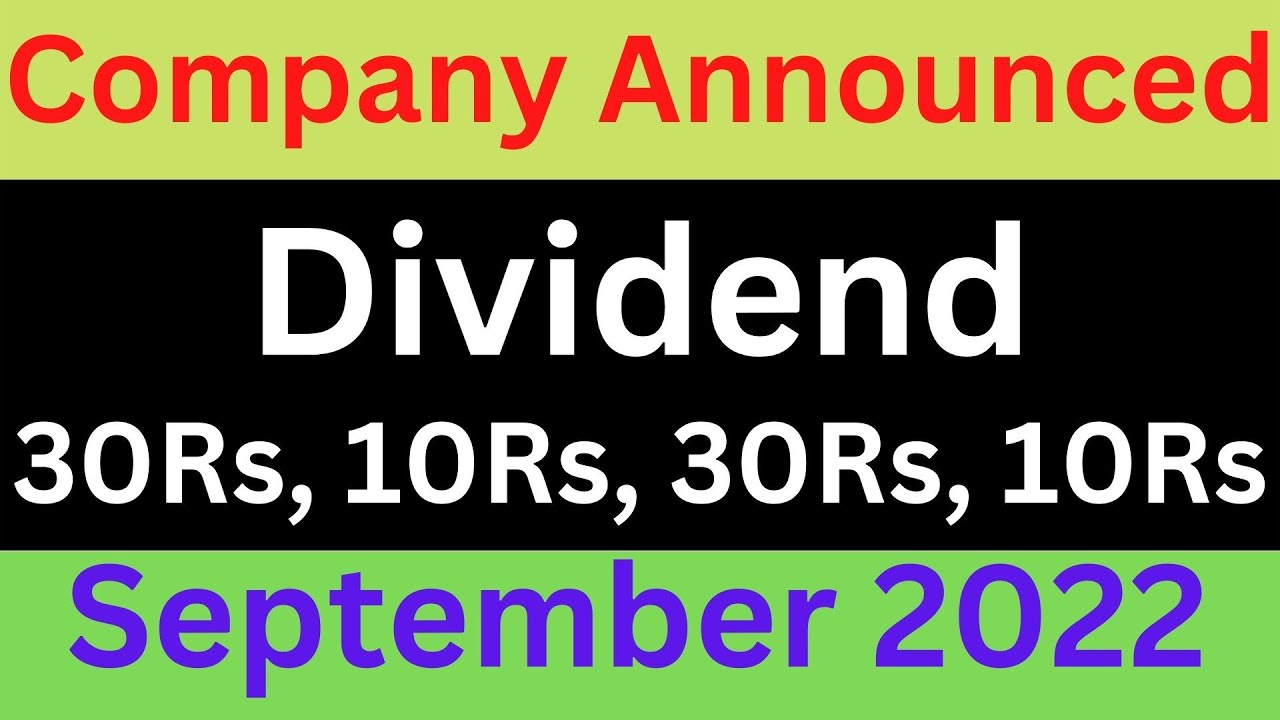 Upcoming Dividend Stock September 2022 | latest dividend declared 2022 | Stock Tips