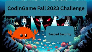 Seabed Security CodinGame Challenge in Rust part finished