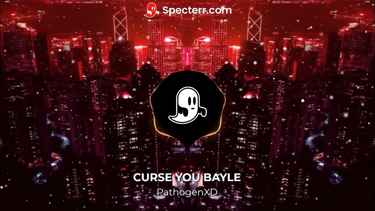 Curse You Bayle YouTube Music