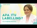 Apa itu labelling penjelasan psikolog roslina verauli mpsi lovingnotlabelling