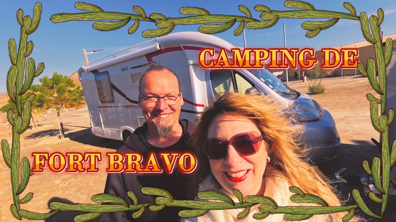 🤠 FORT BRAVO DESERT DE TABERNAS EN ESPAGNE 🇪🇸| ÉPISODE 1/2# LE CAMPING