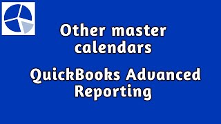 Other master calendar in QuickBooks Advanced Reporting