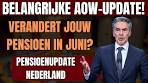 Grote verrassing: Nieuwe AOW-regels vanaf juni 2025 ... - YouTube