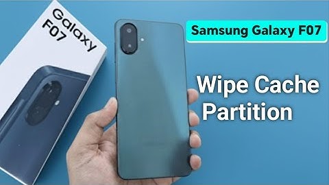 Samsung Galaxy F07 - How to wipe cache partition