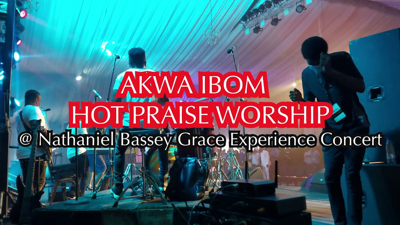 Mira AKWA IBOM HOT PRAISE MEDLEY SONGS AT NATHANIEL BASSEY GRACE EXPERIENCE en YouTube Mira AKWA IBOM HOT PRAISE MEDLEY SONGS AT NATHANIEL BASSEY GRACE EXPERIENCE en YouTube