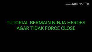 Tutorial agar bermain game Ninja Heroes tidak force close_#DACGaming01 screenshot 3