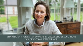 Sharing My Fertility Journey: Challenges and Hope (My Personal Experience)