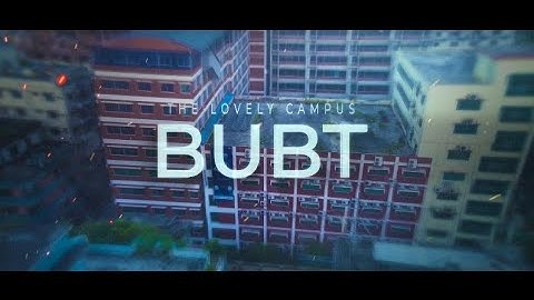 A Film By Anayat Hossain || The Lovely Campus BUBT
