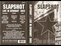Capture de la vidéo Slapshot   Live In Germany 1993 Vhs