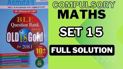 Class 8 Math Set 15 Asmita Publication 2081 | Class 8 Math Model Question 2081