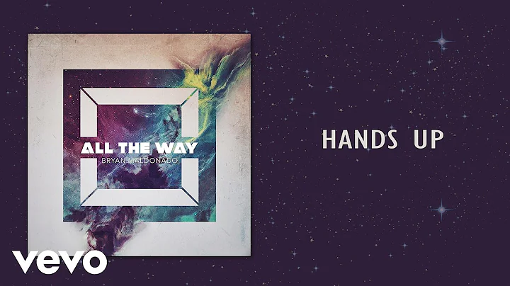 Bryan Maldonado - Hands Up (Audio Only) ft. Marty Mar