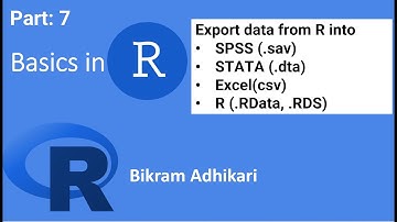 Export data from R into spss (SAV), stata (dta), excel(csv) and R (RData, RDS) | Part-7