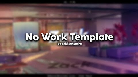 [FREE DOWNLOAD] No Work V1 | Avee Player Template