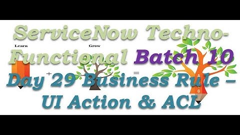 Batch 10 | Day 29 | Server Side - Business Rule - UI Action and ACL #Shorts #Short