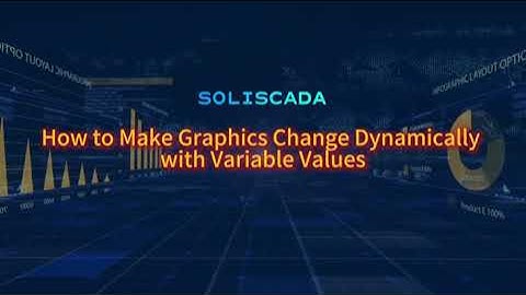 Operation Groups：15.How to Make Graphics Change Dynamically with Variable Values