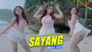 NESA AMORA - SAYANG ( Official Music Video )